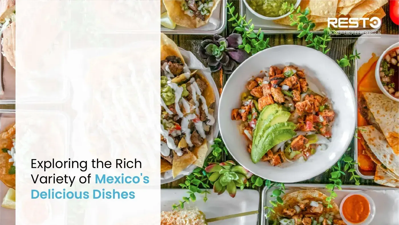 Mexican Food: A Flavorful Journey